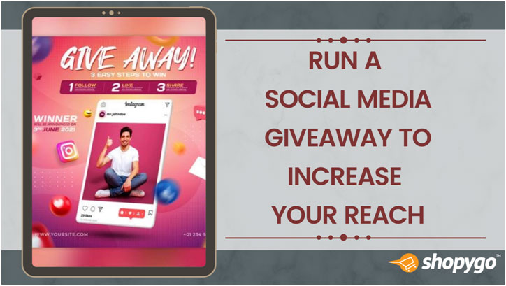 Run a Social Media Giveaway to Increase Your Brand Reach | Shopygo