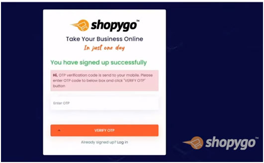 Shopygo signup is secured with one time password verification